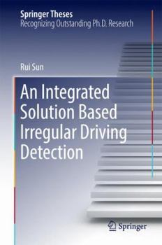 Hardcover An Integrated Solution Based Irregular Driving Detection Book