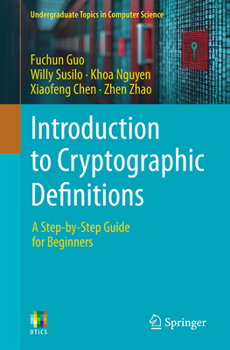 Paperback Introduction to Cryptographic Definitions: A Step-By-Step Guide for Beginners Book