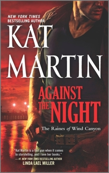 Against the Night (The Raines of Wind Canyon, #5) - Book #5 of the Against - The Raines of Wind Canyon