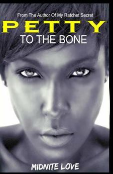 Paperback Petty to the Bone Book