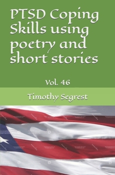 Paperback PTSD Coping Skills using poetry and short stories (Vol. 46) Book