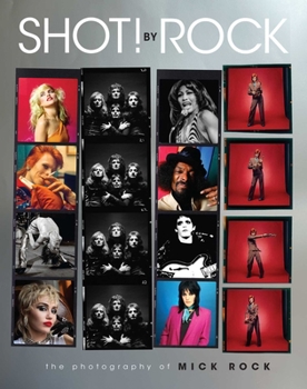 Hardcover Shot! by Rock: The Photography of Mick Rock Book