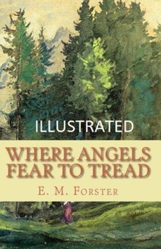 Paperback Where Angels Fear to Tread Illustrated Book