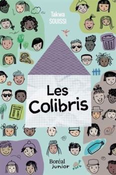 Paperback Colibris (Les) (Boréal Junior) (French Edition) [French] Book