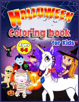 Halloween Coloring Book for Kids Ages 4-8: Cute Halloween Coloring Pages for Kids