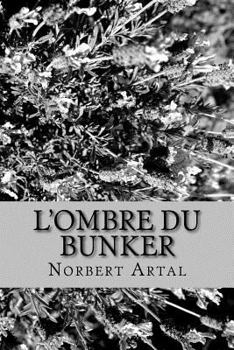 Paperback L'Ombre du Bunker: Le Cas: Piels [French] Book