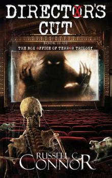 Director's Cut - Book #2 of the Box Office of Terror Trilogy