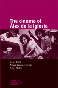 Paperback The Cinema of Álex de la Iglesia Book
