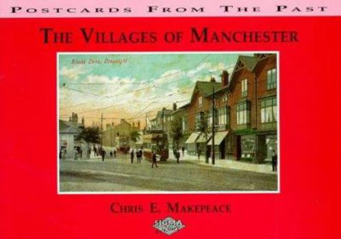 Paperback The Villages of Manchester (Postcards from the Past) Book
