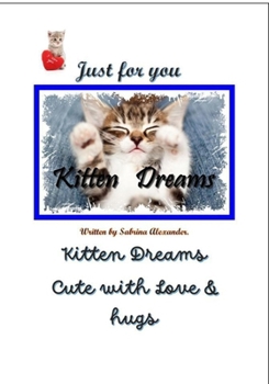 Paperback Kitten Dreams!: 2ND included Story: The Marvelous Surprise! Book