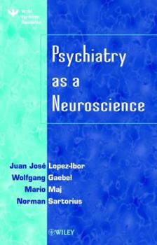 Hardcover Psychiatry as a Neuroscience Book