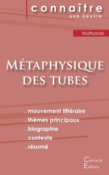 Fiche de lecture M�taphysique des tubes de Am�lie Nothomb (Analyse litt�raire de r�f�rence et r�sum� complet)