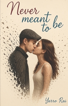Paperback Never meant to be: Modern day Romeo and Juilet Book