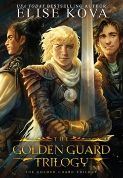 The Golden Guard Trilogy - Book  of the Golden Guard