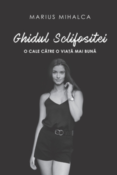 Paperback Ghidul Sclifositei: O cale către o viață mai bună. [Romansh] Book