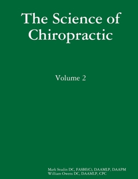 Paperback The Science of Chiropractic: Volume 2 Book