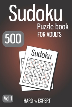 Paperback Sudoku Puzzle Book For Adults: Sudoku book with 500 UNIQUE puzzles with solutions for adults -vol. 1- Book
