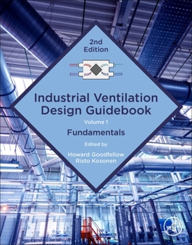 Paperback Industrial Ventilation Design Guidebook: Volume 1: Fundamentals Book
