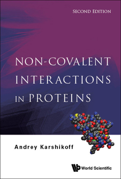 Hardcover Non-Covalent Interactions in Proteins (Second Edition) Book