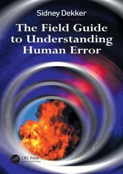 Paperback Field Guide to Understanding Human Error Book