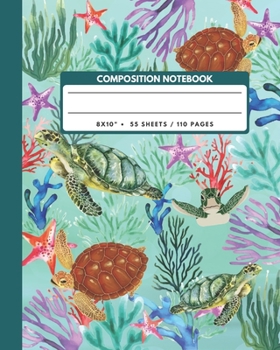 Paperback Composition Notebook: Sea Turtle, Corals, Starfishes - Animals Exercise Book Journal, Back To School Gifts For Teens Girls Boys Kids Friends Book