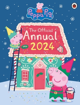 Hardcover Peppa Pig: The Official Annual 2024 Book