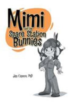 Paperback Mimi and the Space Station Bunnies Book