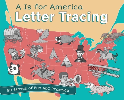 Paperback A is for America Letter Tracing: 50 States of Fun ABC Practice Book