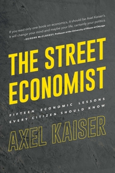 Paperback Street Economist: 15 Economics Lessons Everyone Should Know Book