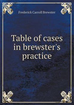 Paperback Table of cases in brewster's practice Book