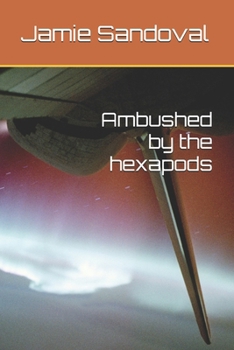 Ambushed by the hexapods (Mia the warrior nun)