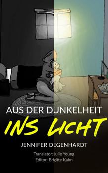 Paperback Aus der Dunkelheit ins Licht [German] Book