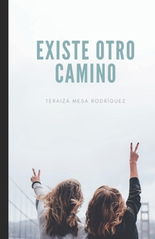 Paperback Existe otro camino [Spanish] Book