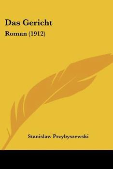 Paperback Das Gericht: Roman (1912) [German] Book