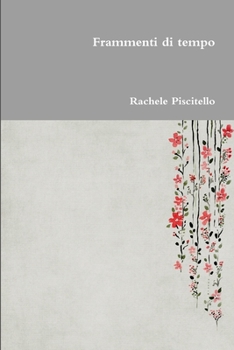 Paperback Frammenti di tempo [Italian] Book