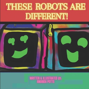 Paperback These Robots Are Different! Book