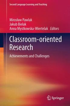 Paperback Classroom-Oriented Research: Achievements and Challenges Book