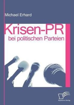 Paperback Krisen-PR bei politischen Parteien [German] Book