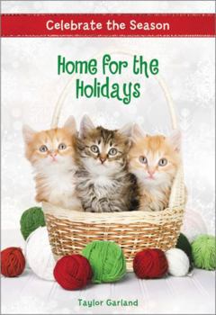 Celebrate the Season: Home for the Holidays - Book #4 of the Celebrate the Season