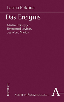 Paperback Das Ereignis: Martin Heidegger, Emmanuel Levinas, Jean-Luc Marion [German] Book