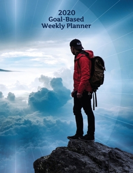 Paperback 2020 Goal-Based Weekly Planner: Man on Mountain Peak 2020 Journal Calendar Planner with Built-in Success Features Book