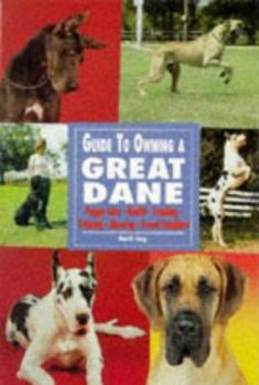 Paperback Guide to Owning a Great Dane Book