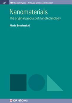 Paperback Nanomaterials: The Original Product of Nanotechnology Book