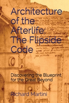 Paperback Architecture of the Afterlife: The Flipside Code Book