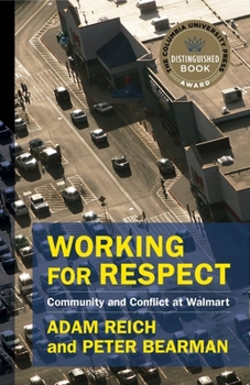 Hardcover Working for Respect: Community and Conflict at Walmart Book