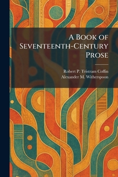 Paperback A Book of Seventeenth-Century Prose Book