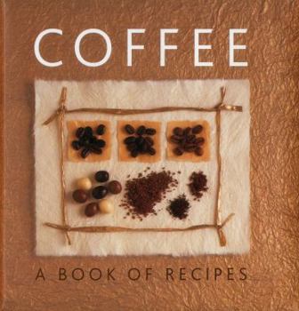 Hardcover Coffee: A Book of Recipes Book