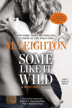 Some Like It Wild - Book #2 of the Wild Ones