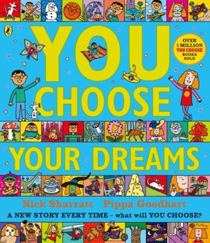 Paperback You Choose Your Dreams: A new story every time - what will YOU choose? Book