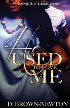 Paperback He Used To Love Me Book